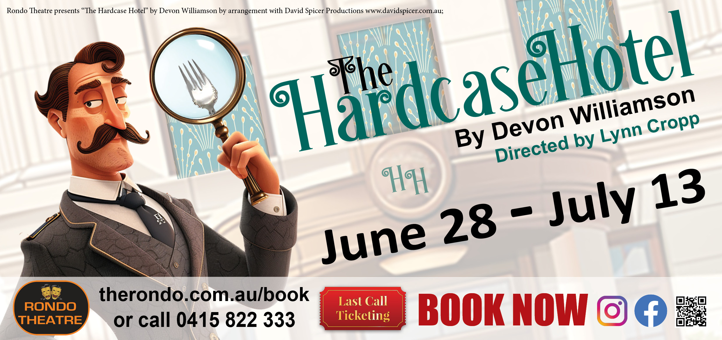 The Hardcase Hotel — Jun 28 - Jul 13, 2024